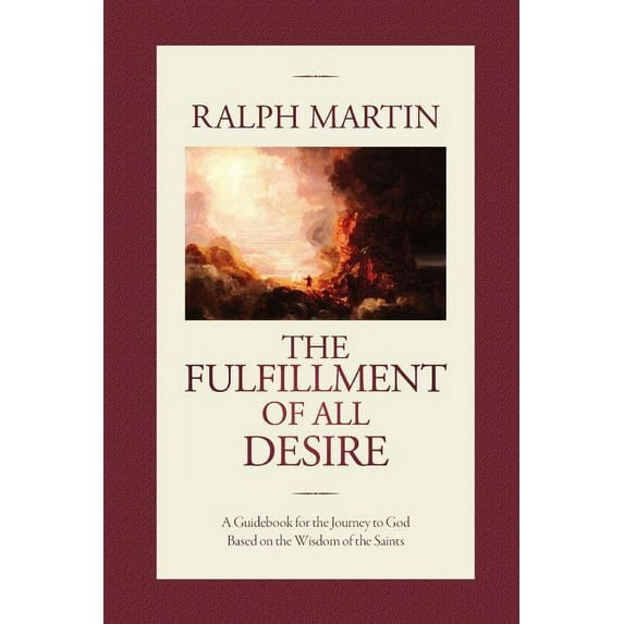 The Fulfillment of All Desire (Paperback)