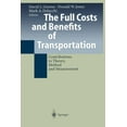 thumbnail image 1 of The Full Costs and Benefits of Transportation: Contributions to Theory, Method and Measurement, (Paperback), 1 of 1