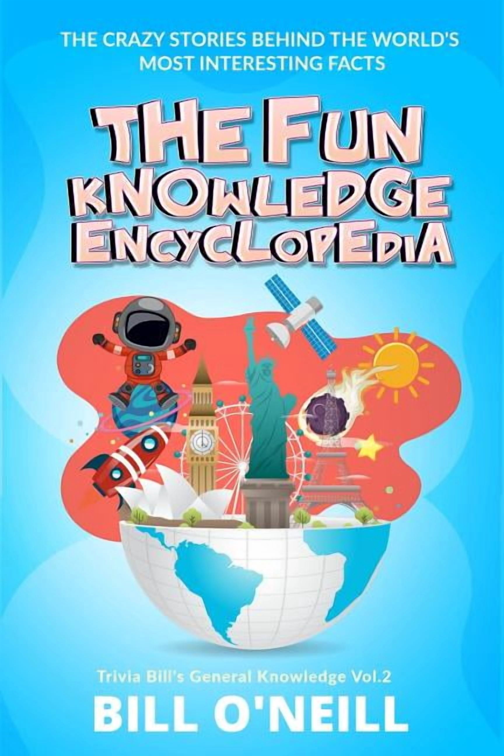 Trivia Bill's General Knowledge The Fun Knowledge Encyclopedia Volume 2 ...