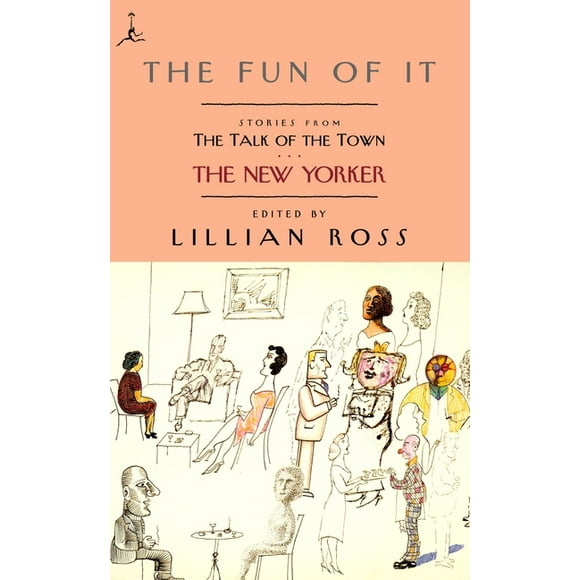 The Fun of It : Stories from The Talk of the Town (Paperback)