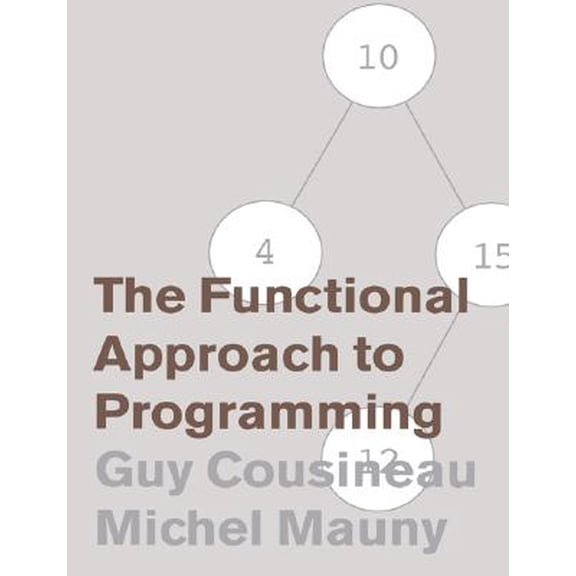 Pre-Owned The Functional Approach to Programming (Hardcover)