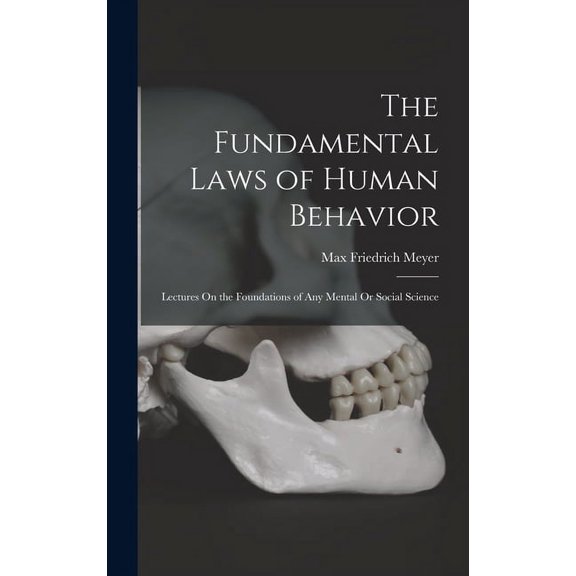 The Fundamental Laws of Human Behavior (Hardcover)