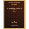 thumbnail image 1 of The Fundamental Principles Of Algebra (1899) (Paperback), 1 of 1