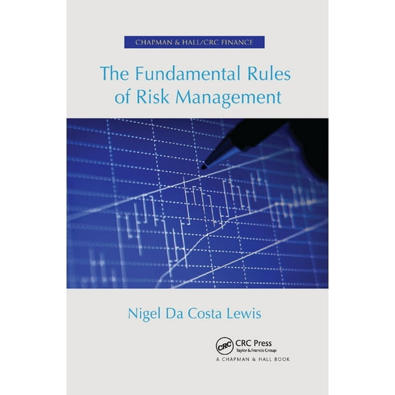 The Fundamental Rules of Risk Management, (Paperback)