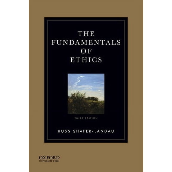 Pre-Owned The Fundamentals of Ethics (Paperback) by Russ Shafer-Landau