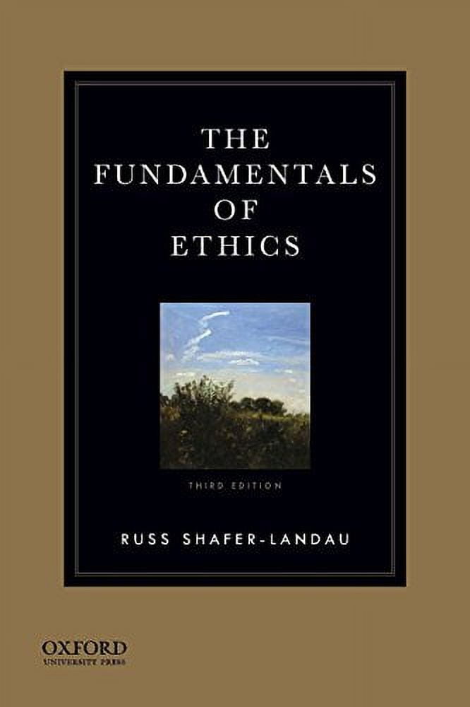 Pre-Owned The Fundamentals of Ethics (Paperback) by Russ Shafer-Landau