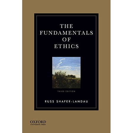 Pre-Owned The Fundamentals of Ethics (Paperback) 0199997233 9780199997237