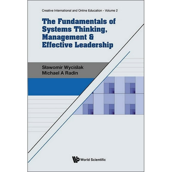 The Fundamentals of Systems Thinking, Management & Effective Leadership, (Hardcover)