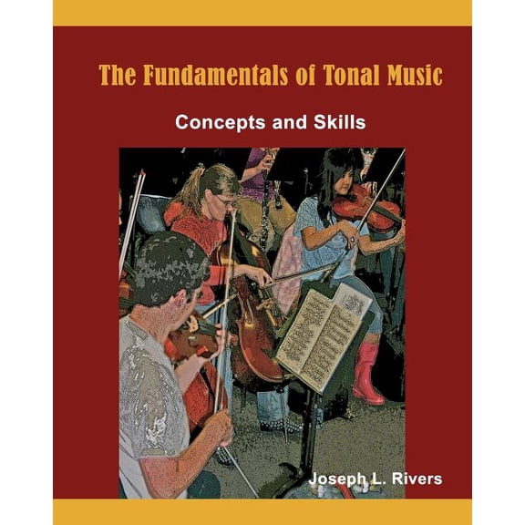 The Fundamentals of Tonal Music (Paperback)