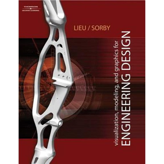 Pre-Owned The Fundamentals of Visualization, Modeling, and Graphics for Engineering Design (Paperback) 140184250X 9781401842505
