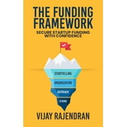 The Funding Framework Secure Startup Funding With Confidence, Hardcover