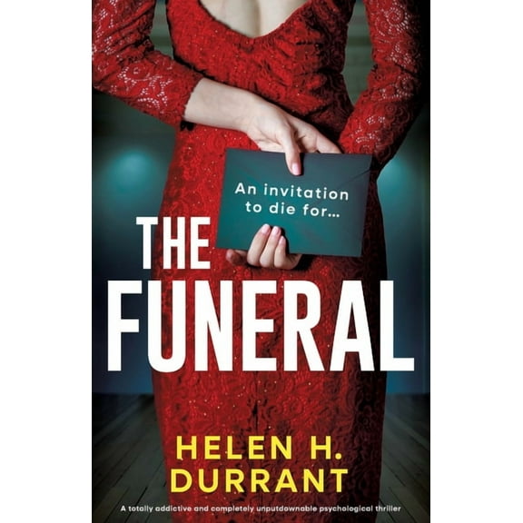 The Funeral: A totally addictive and completely unputdownable psychological thriller, (Paperback)
