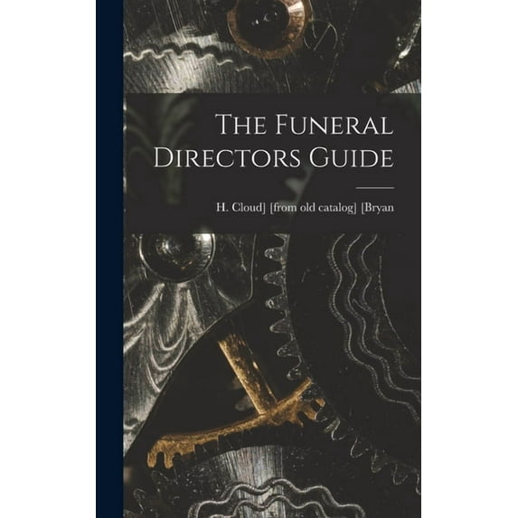 The Funeral Directors Guide, (Hardcover)