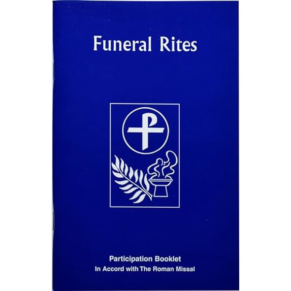 Pre-Owned The Funeral Rites: Participation Booklet (Paperback) 0899420818 9780899420813