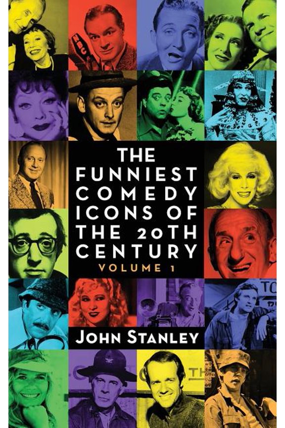 The Funniest Comedy Icons of the 20th Century, Volume 1 (hardback), (Hardcover)