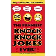 The Funniest Knock Knock Jokes Ever! Paperback