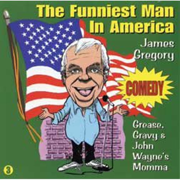 Pre-Owned James Gregory, The Funniest Man in America Vol. 3: Grease, Gravy and John Wayne's Momma