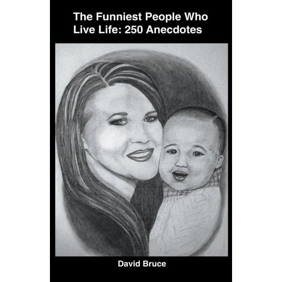 The Funniest People Who Live Life, (Paperback)