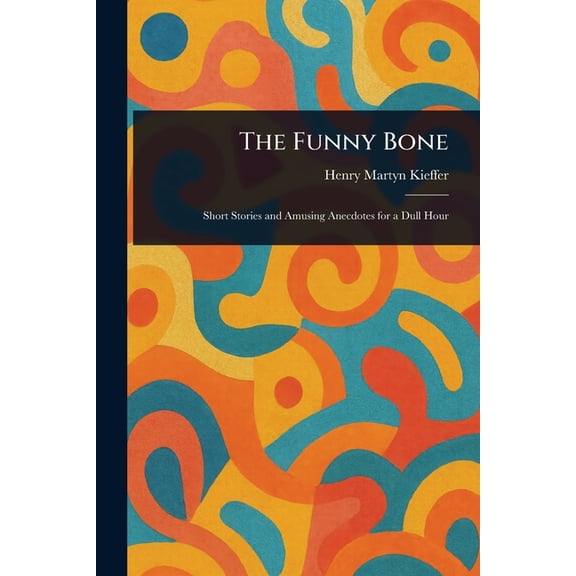 The Funny Bone, (Paperback)