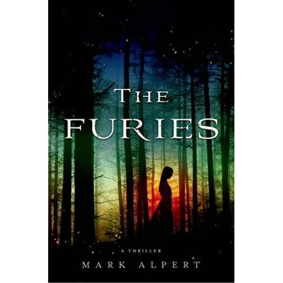 Pre-Owned The Furies: A Thriller (Hardcover) 1250021359 9781250021359