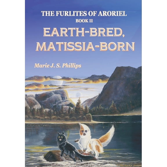 The Furlites of Aroriel: The Furlites of Aroriel (Paperback)