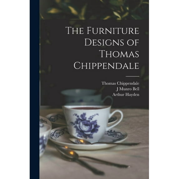 The Furniture Designs of Thomas Chippendale (Paperback)