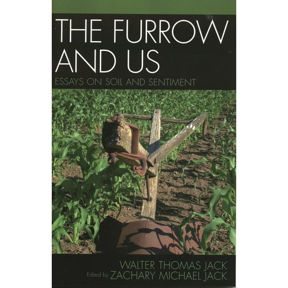 The Furrow and Us, (Paperback)