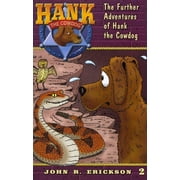 JOHN R ERICKSON; GERALD L HOLMES The Further Adventures of Hank the Cowdog (Paperback)
