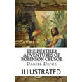 thumbnail image 1 of The Further Adventures of Robinson Crusoe Illustrated (Paperback), 1 of 1