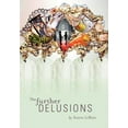 thumbnail image 1 of The Further Delusions, (Hardcover), 1 of 1
