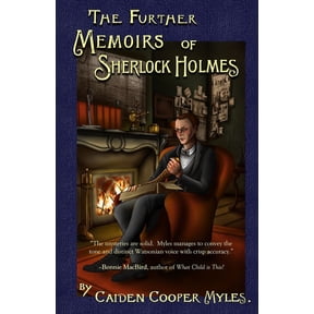 Further Memoirs The Further Memoirs of Sherlock Holmes, Book 1, (Paperback)