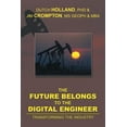thumbnail image 1 of The Future Belongs to the Digital Engineer: Transforming the Industry, (Paperback), 1 of 1