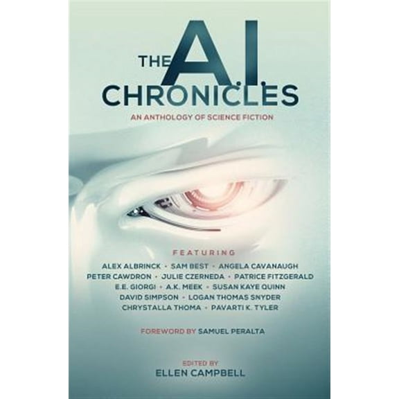 The Future Chronicles: The A.I. Chronicles (Paperback)