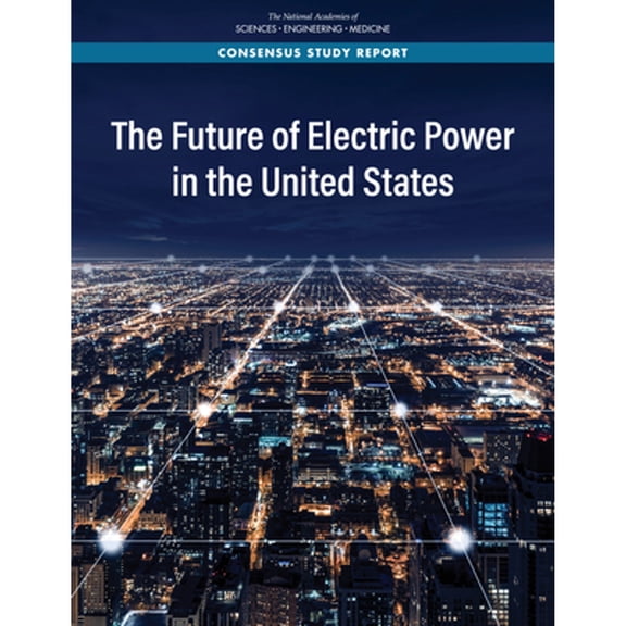 Pre-Owned The Future of Electric Power in the United States Paperback