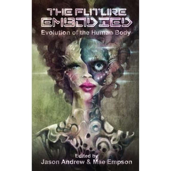 The Future Embodied (Hardcover)