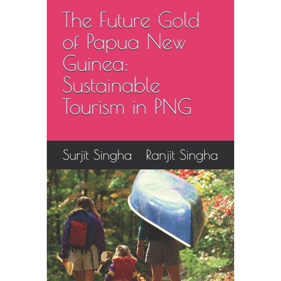 The Future Gold of Papua New Guinea (Paperback)