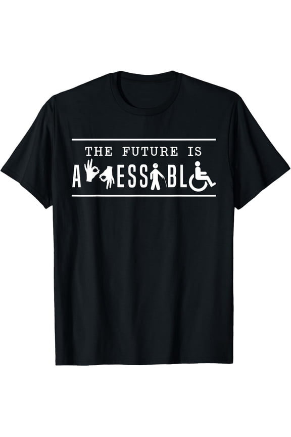 The Future Is Accessible Unisex-Adults Black T-Shirt Small