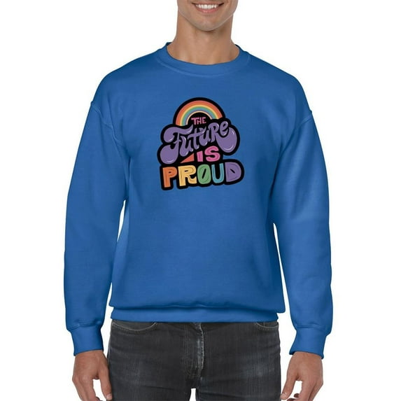 The Future Is Proud. Sweatshirt Men -Smartprints Designs, Male Small