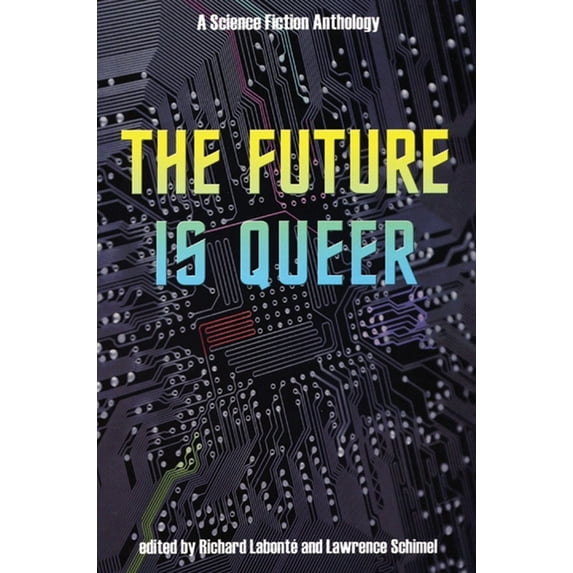 The Future Is Queer (Paperback)