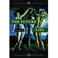 thumbnail image 1 of The Future Lies: a post-dystopian romantic thriller, (Paperback), 1 of 1