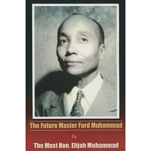 The Future Master Fard Muhammad, (Paperback)