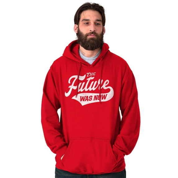 The Future Now Geeky Nerdy Sarcastic Hoodie Sweatshirt Women Men Brisco Brands L