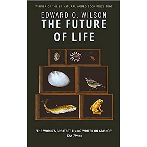 Pre-Owned The Future Of Life (Paperback) 0349115796 9780349115795