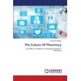 thumbnail image 1 of The Future Of Pharmacy, (Paperback), 1 of 1