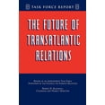 thumbnail image 1 of The Future of Transatlantic Relations (Paperback) by Robert D Blackwill, 1 of 1