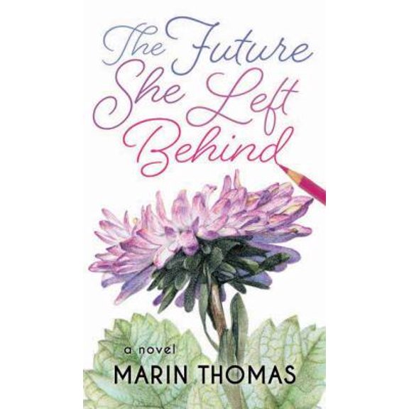 Pre-Owned The Future She Left Behind (Library Binding) 9781683246855