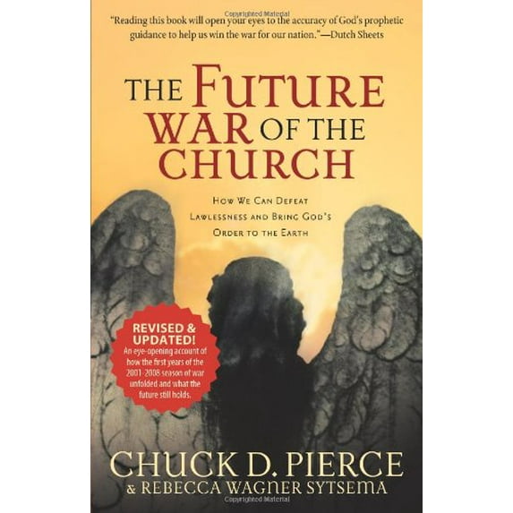 Pre-Owned The Future War of the Church: How We Can Defeat Lawlessness and Bring God's Order to the Earth (Paperback) 0830744142 9780830744145
