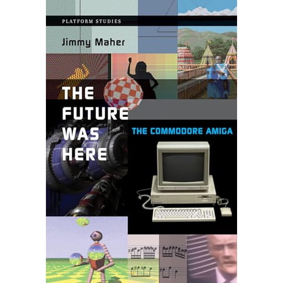 Pre-Owned The Future Was Here: The Commodore Amiga Paperback