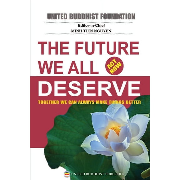The Future We All Deserve: Bn in mu ton b, (Paperback)