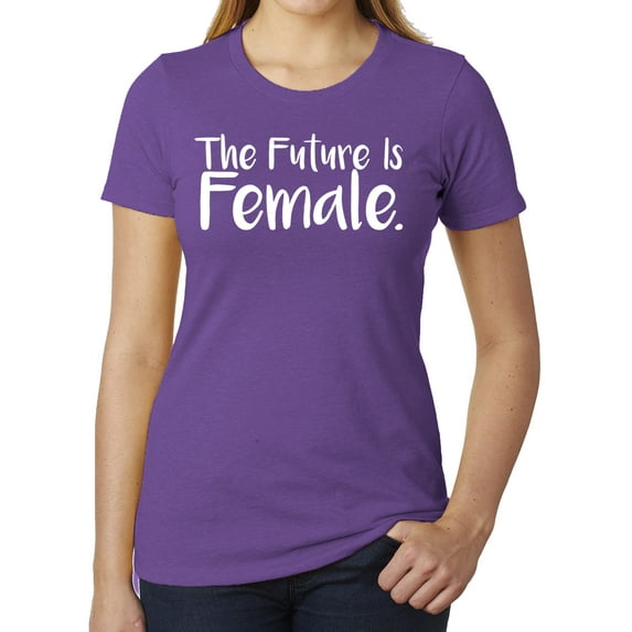 The Future is Female- Cool T-shirts for Woman's, Feminist Shirts